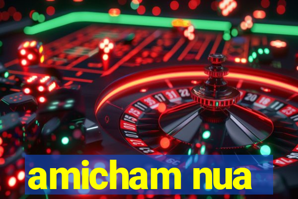 amicham nua